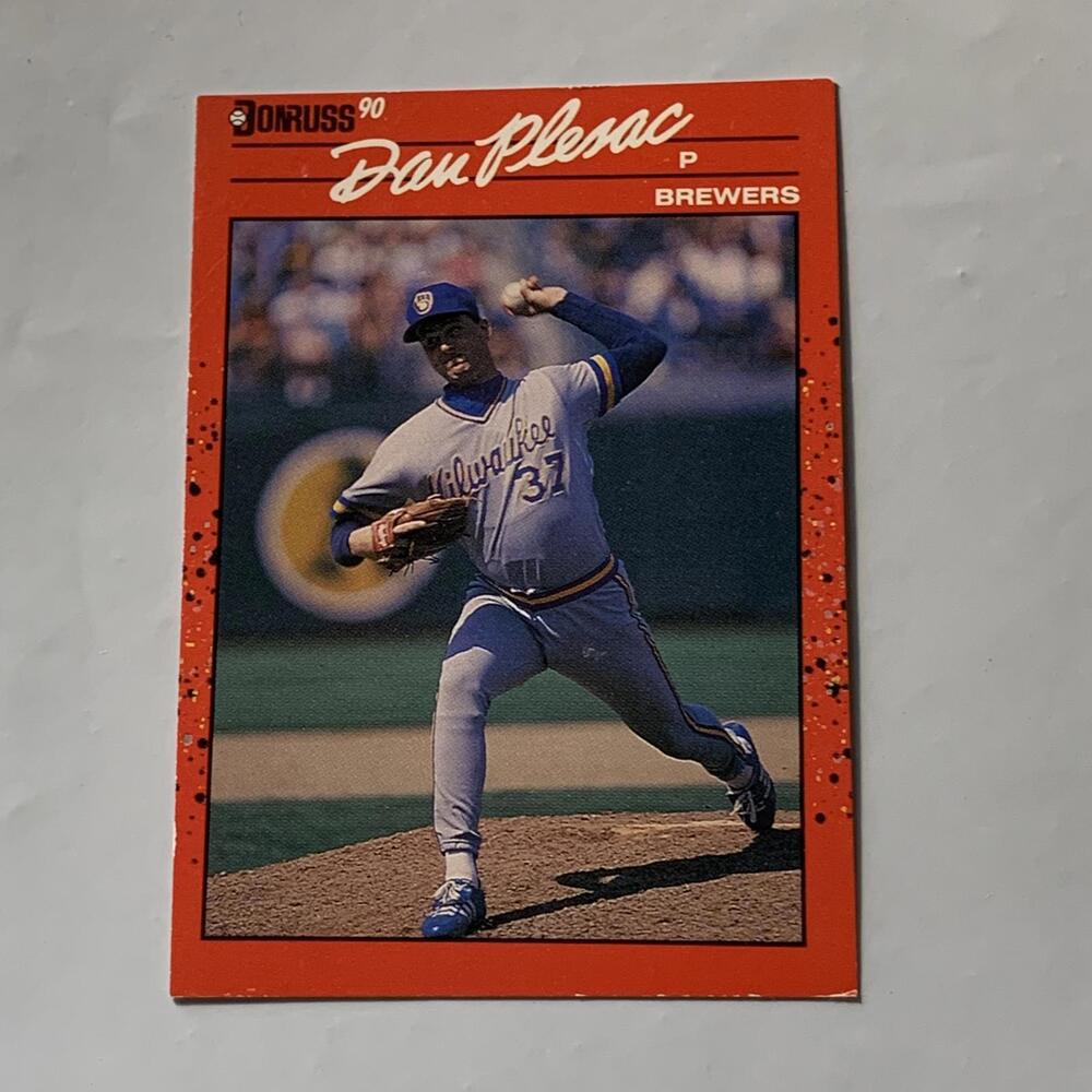 1990 Donruss Dan‎ Plesac Milwaukee Brewers Baseball Card